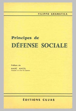 PRINCIPES DE DEFENSE SOCIALE