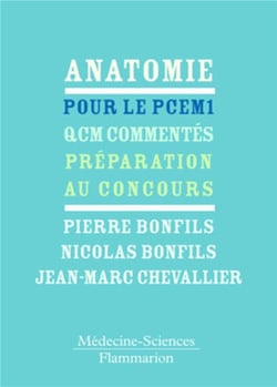 Anatomie pour le PCEM 1 : QCM commentés, préparation au concours