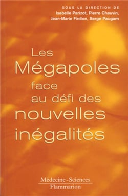 Les mégapoles face au défi des nouvelles inégalités