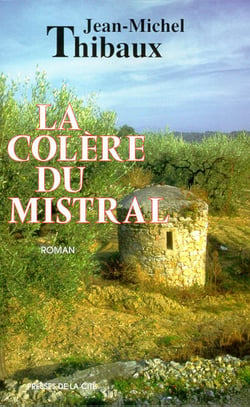 La colère du Mistral