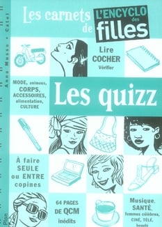 Les quizz - les carnets de l'encyclo des filles t.4