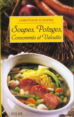 Soupes, potages, consommes, veloutes