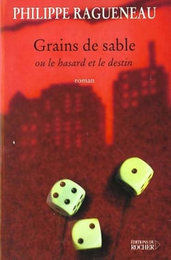 Grains de sable ou le hasard et le destin