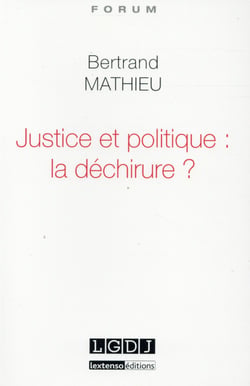 justice et politique : la déchirure ?