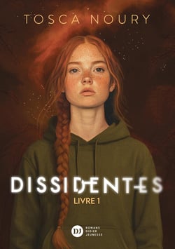 Dissidentes Tome 1