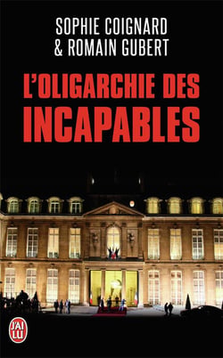 L'oligarchie des incapables