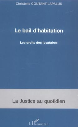 Le bail d'habitation - les droits des locataires