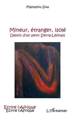 Mineur, étranger, isolé - destin d'un petit Sierra-Léonais