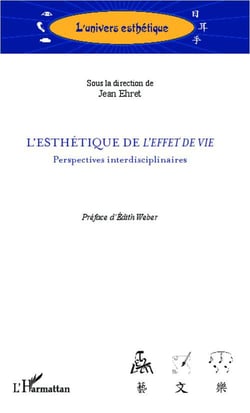 L'esthétique de l'effet de vie - perspectives interdisciplinaires