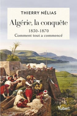 Algérie, la conquête