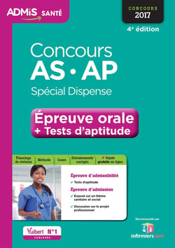 Concours as et ap - spécial dispense - épreuve orale + tests d'aptitude (concours 2017)