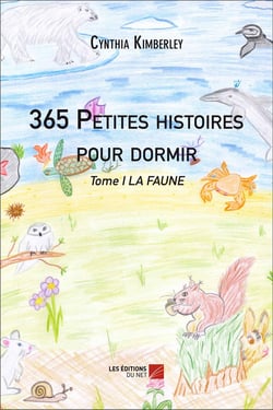 365 petites histoires pour dormir t.1 - la faune