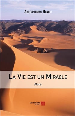 La vie est un miracle - Nora