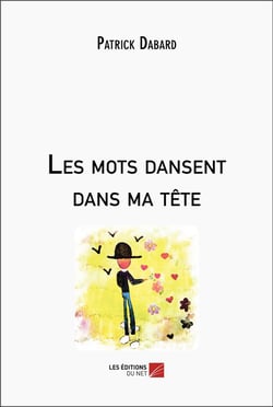 Les mots dansent dans ma tête