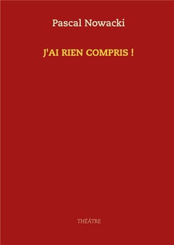 J'ai rien compris !