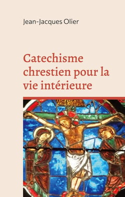 Catéchisme chrétien pour la vie intérieure