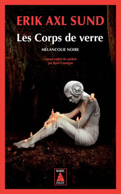 Les corps de verre - mélancolie noire