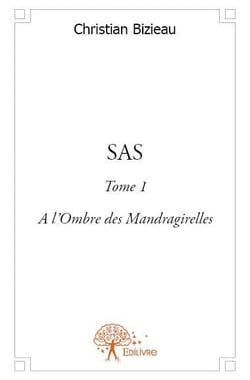SAS t.1 - à l'ombre des Mandragirelles
