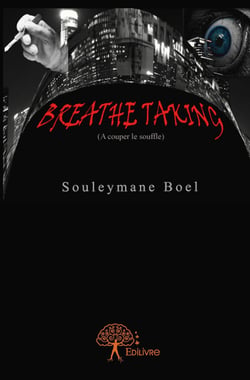 Breathe Taking : (A couper le souffle)