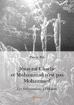 Jésus est charlie et muhammad n'est pas mohammed - les substitutions d'othman