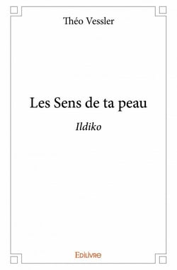 Les sens de ta peau - ildiko