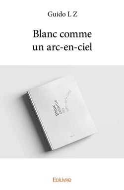 Blanc comme un arc en ciel