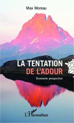 La tentation de l'adour - économie prospective