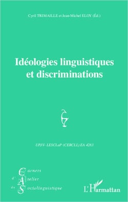 Idéologies linguistiques et discriminations
