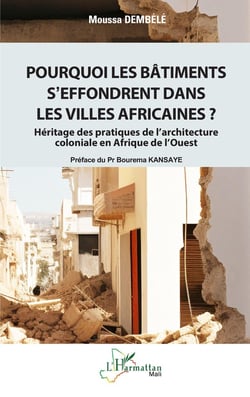 Pourquoi les bâtiments s’effondrent dans les villes africaines ?