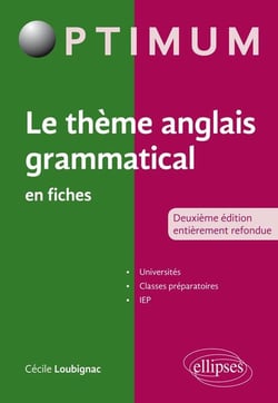 Le thème anglais grammatical en fiches - 2e édition entièrement refondue