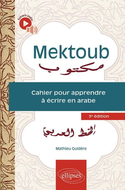 Mektoub : Cahier pour apprendre à écrire en arabe (3e édition)