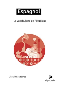 Espagnol : Le vocabulaire de l'étudiant
