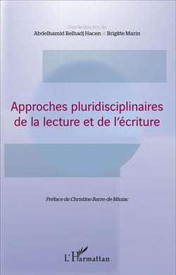 Approches pluridisciplinaires de la lecture et de l'écriture