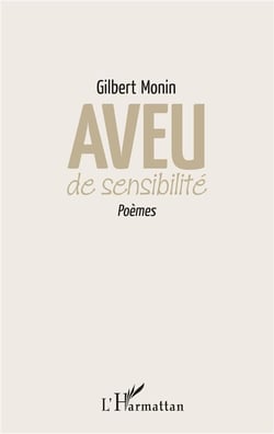 Aveu de sensibilité - poèmes