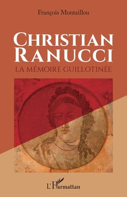 Christian Ranucci : la mémoire guillotinée