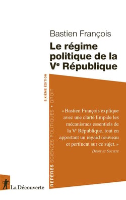 Le régime politique de la Ve République (6e édition)