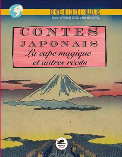 Contes japonais - la cape magique et autres récits