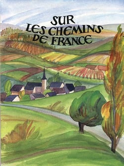 Sur les chemins de France (nvelle éd.)