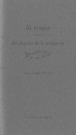 Dix façons de le préparer : la truite