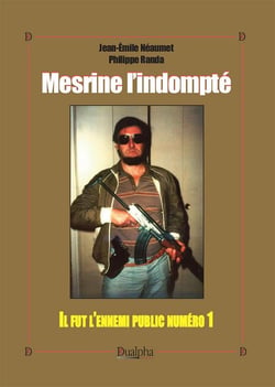Mesrine l'indompté