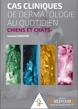 Cas cliniques de dermatologie au quotidien - chiens et chats