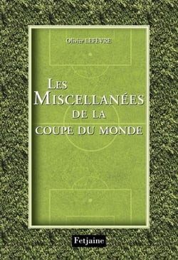 Les miscellanées de la coupe du monde