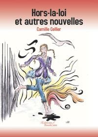 Hors la loi et autres nouvelles