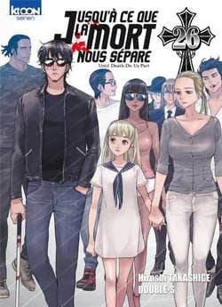 Jusqu?à ce que la mort nous sépare Tome 26