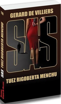 SAS Tome 110 : tuez Rigoberta Menchu
