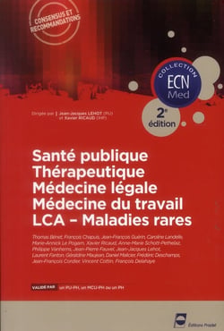 Santé publique thérapeutique - médecine légale - médecine du travail - lca - maladies rares (2e édition)