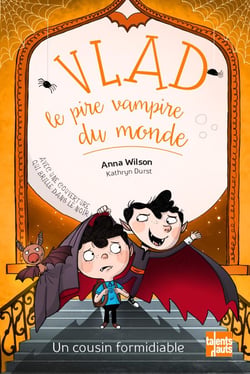 Vlad, le pire vampire du monde Tome 3 - un cousin formidiable