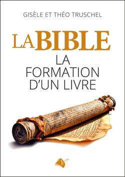 La Bible la formation d'un livre