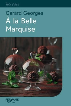 À la Belle Marquise