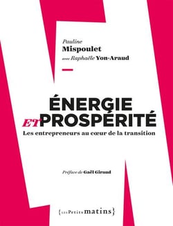 Énergie et prospérité - les entrepreneurs au coeur de la transition